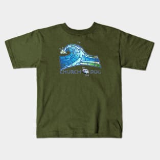 Church! -weathered Kids T-Shirt